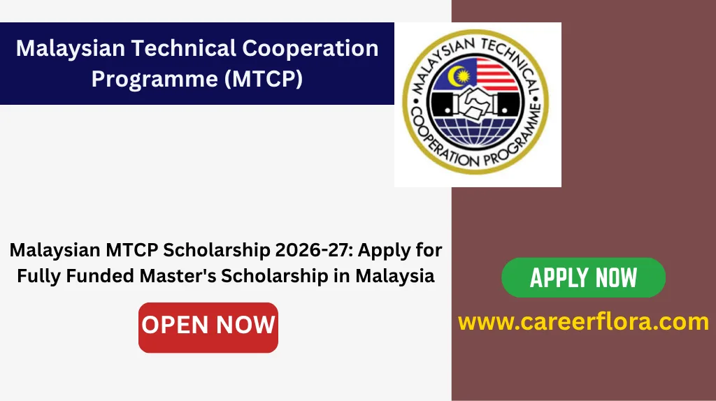 Malaysian MTCP Scholarship 2026-27: Apply for Fully Funded Master's Scholarship in Malaysia