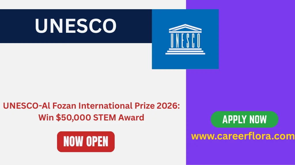 UNESCO-Al Fozan International Prize 2026: Win $50,000 STEM Award