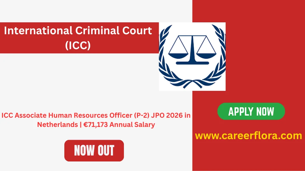 ICC Associate Human Resources Officer (P-2) JPO 2026 in Netherlands | €71,173 Annual Salary