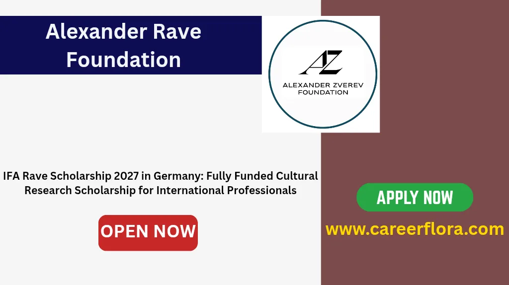 IFA Rave Scholarship 2027 in Germany: Fully Funded Cultural Research Scholarship for International Professionals