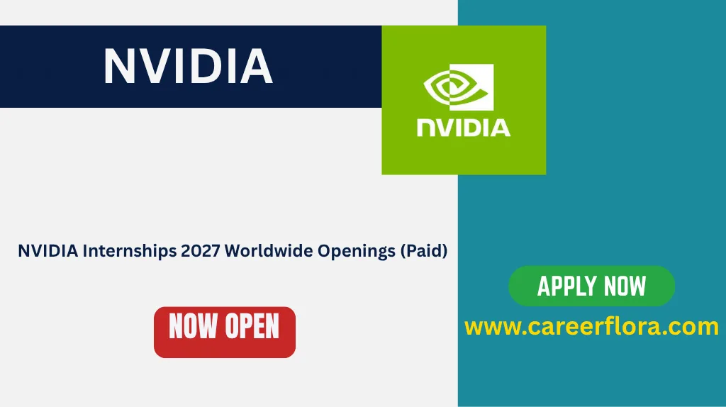 NVIDIA Internships 2027 Worldwide Openings (Paid)