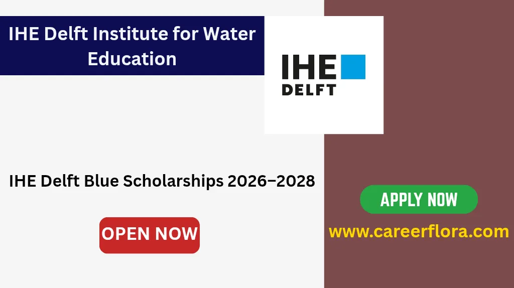IHE Delft Blue Scholarships 2026–2028