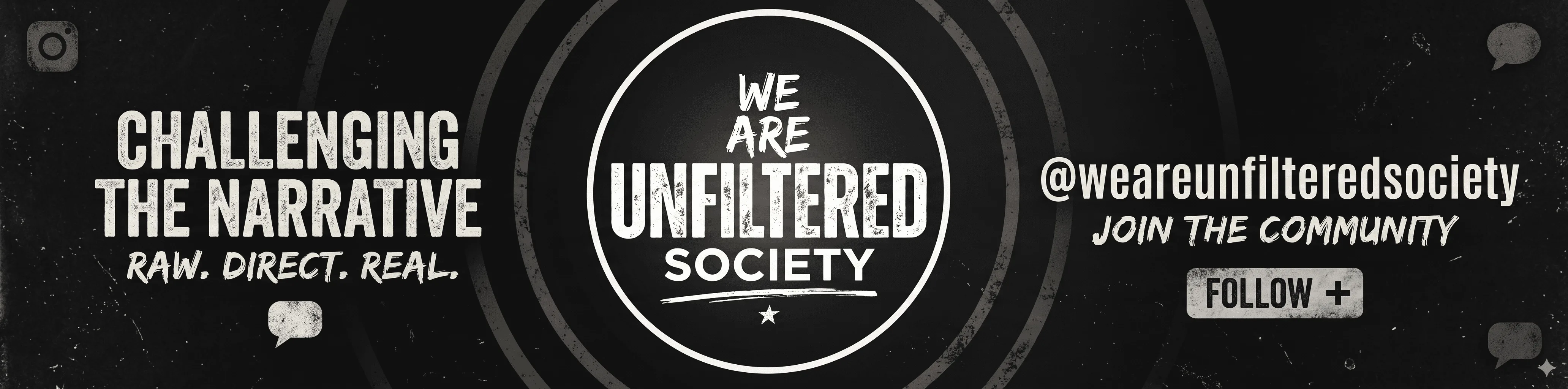 We Are Unfiltered Society