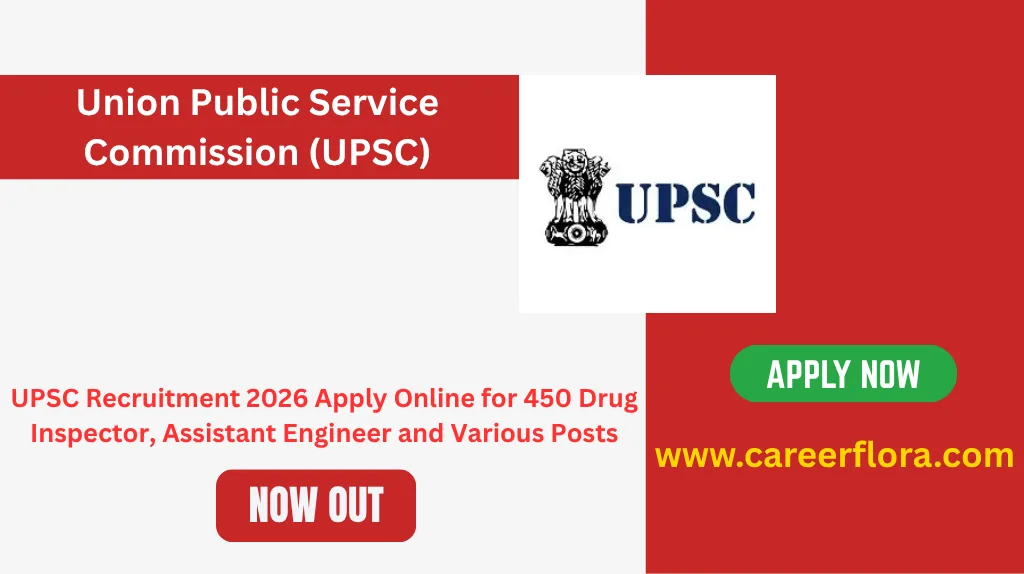UPSC Recruitment 2026 Apply Online for 450 Drug Inspector, Assistant Engineer and Various Posts