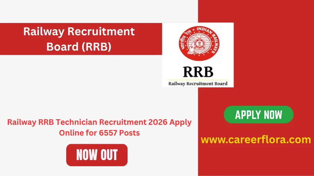 Railway RRB Technician Recruitment 2026 Apply Online for 6557 Posts