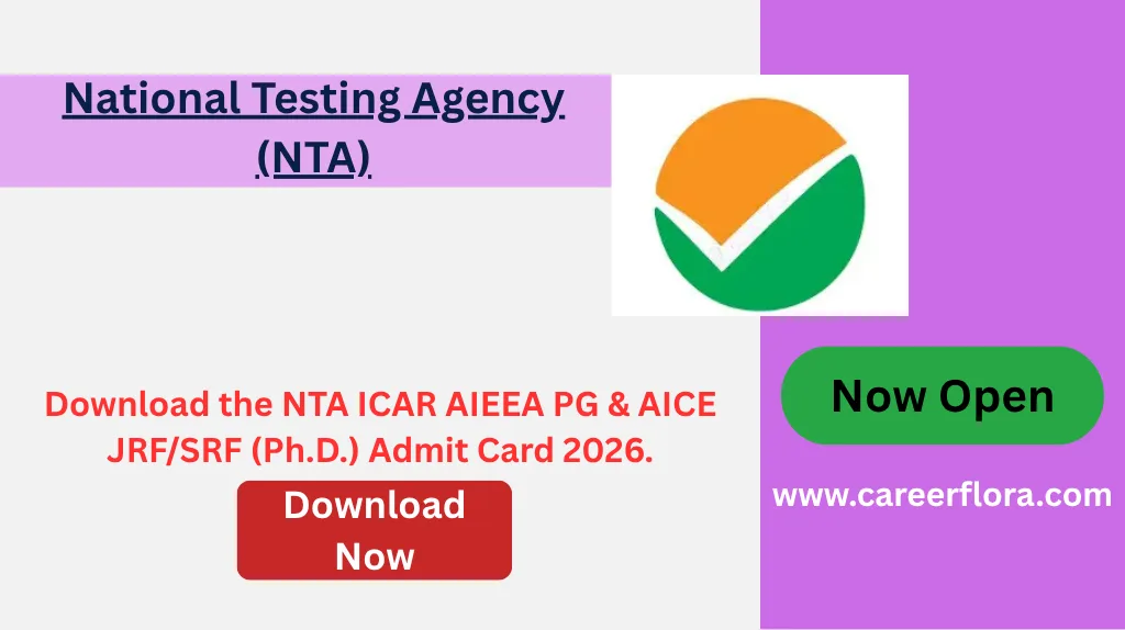 Download the NTA ICAR AIEEA PG & AICE JRF/SRF (Ph.D.) Admit Card 2026.