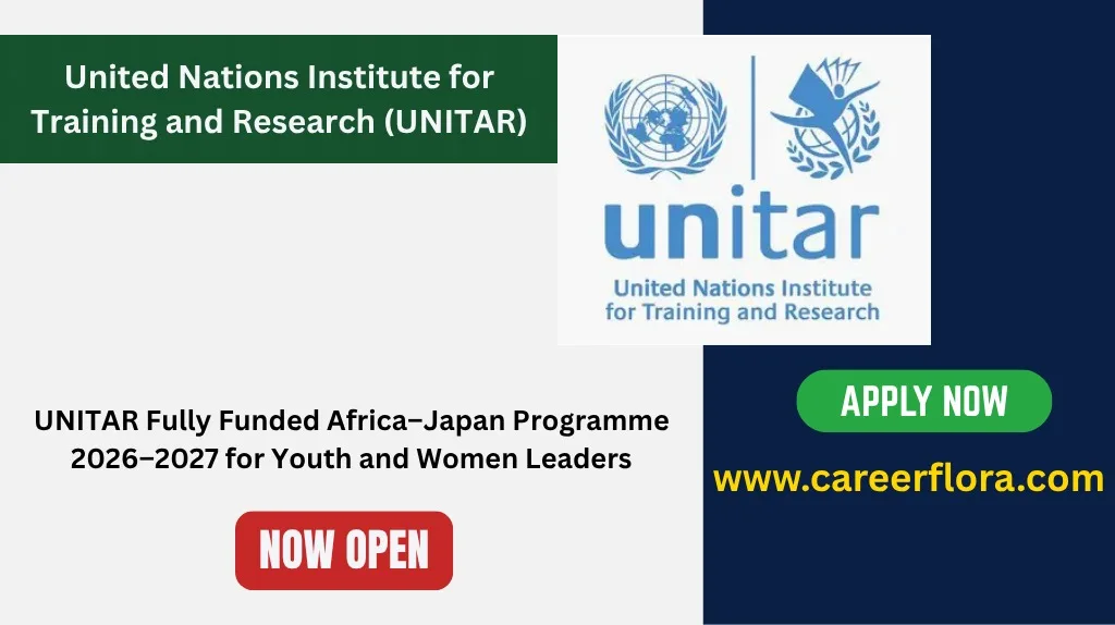 UNITAR Fully Funded Africa–Japan Programme 2026–2027 for Youth and Women Leaders