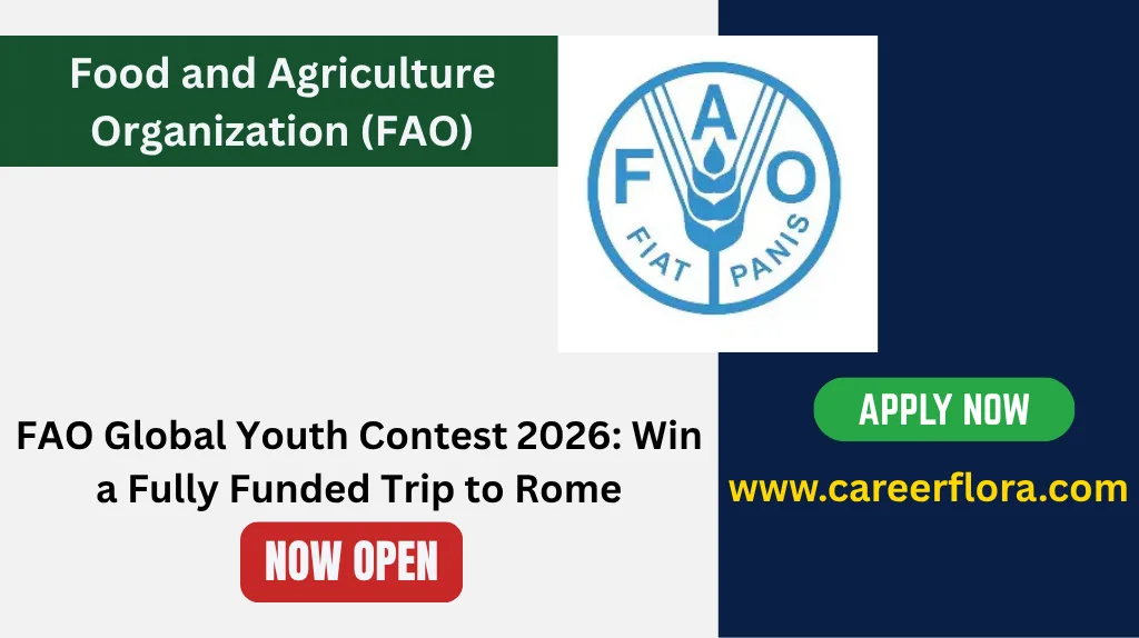 FAO Global Youth Contest 2026: Win a Fully Funded Trip to Rome
