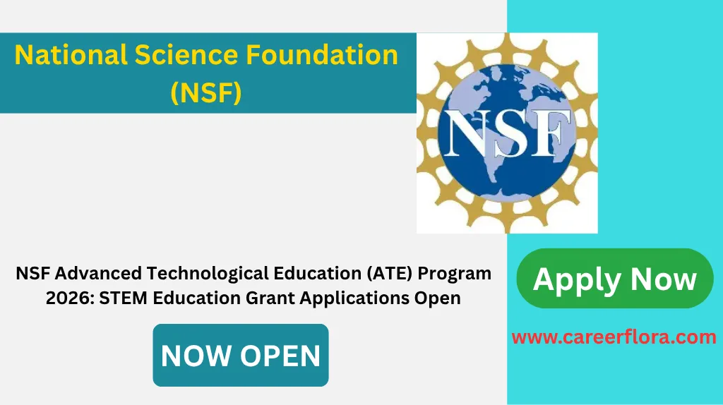 NSF Advanced Technological Education (ATE) Program 2026: STEM Education Grant Applications Open