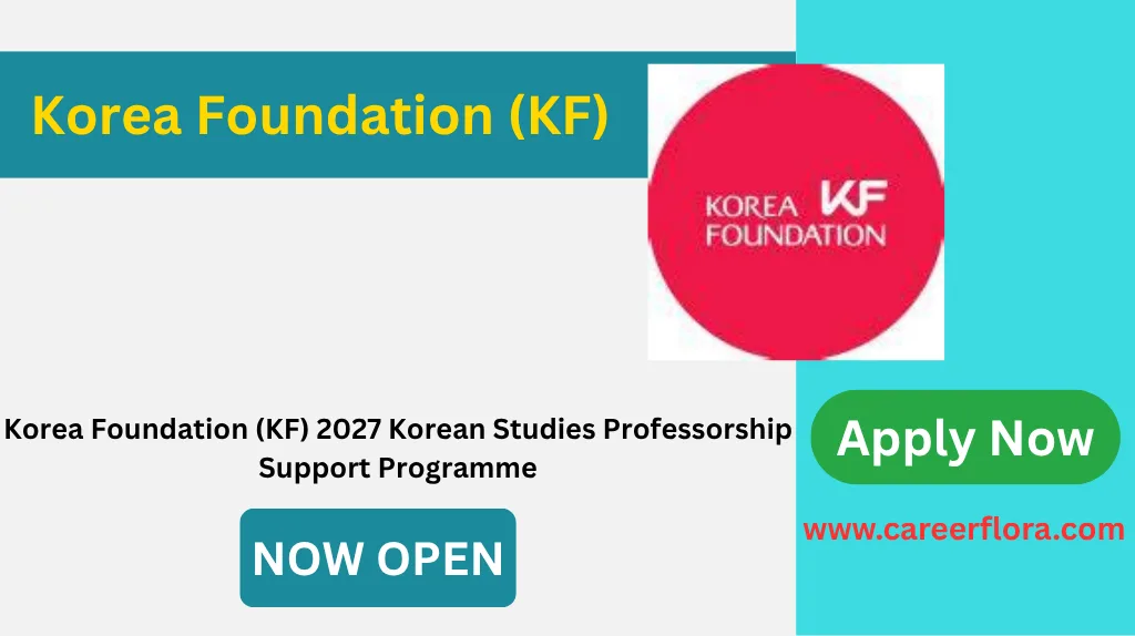 Korea Foundation (KF) 2027 Korean Studies Professorship Support Programme