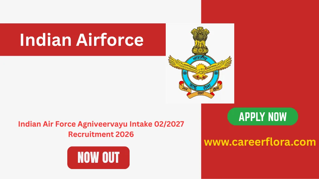 Indian Air Force Agniveervayu Intake 02/2027 Recruitment 2026