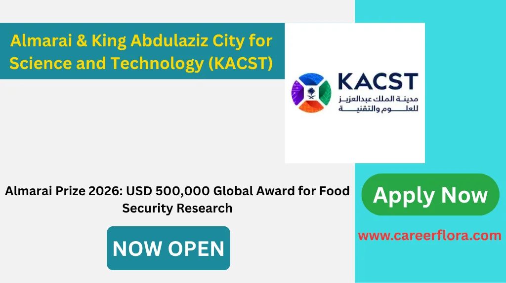 Almarai Prize 2026: USD 500,000 Global Award for Food Security Research