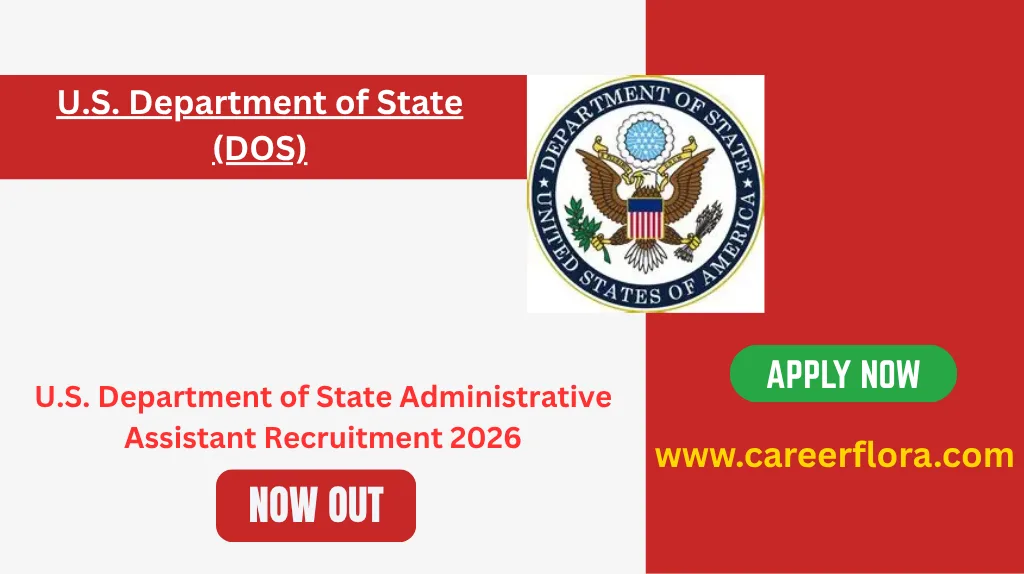 U.S. Department of State Administrative Assistant Recruitment 2026
