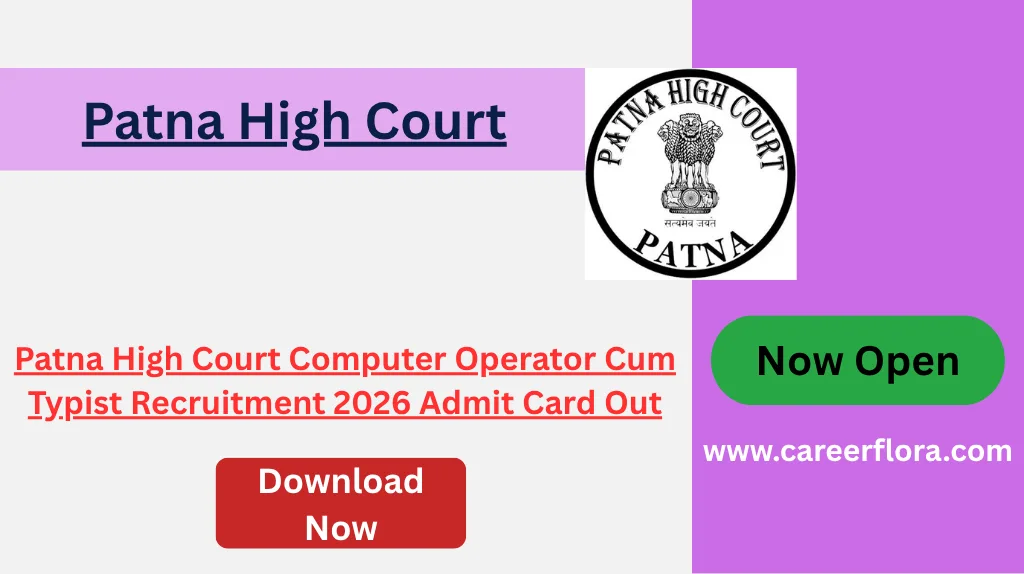 Patna High Court Computer Operator Cum Typist Recruitment 2026 Admit Card Out