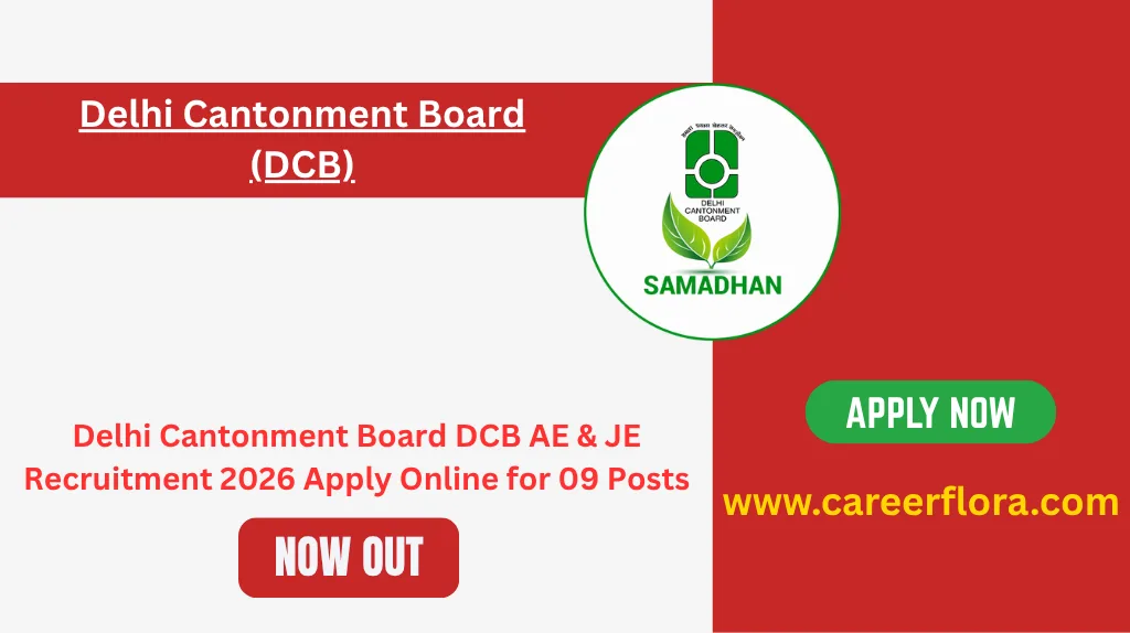Delhi Cantonment Board DCB AE & JE Recruitment 2026 Apply Online for 09 Posts