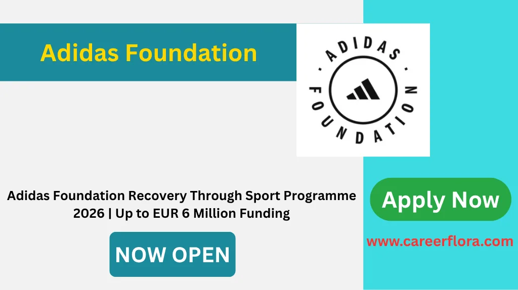 Adidas Foundation Recovery Through Sport Programme 2026 | Up to EUR 6 Million Funding