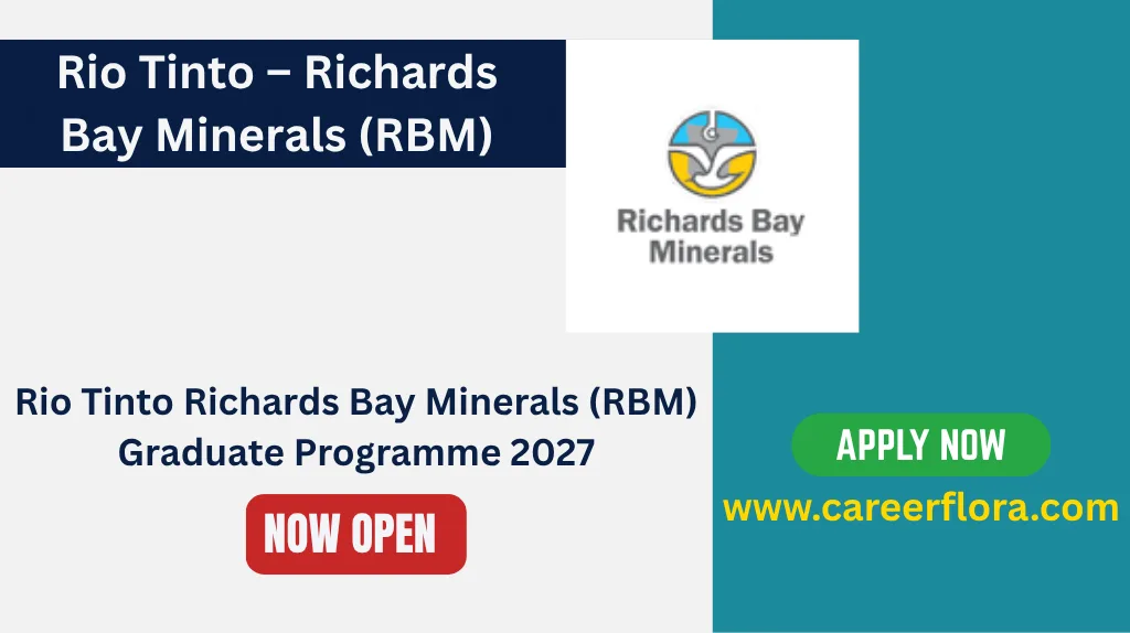 Rio Tinto Richards Bay Minerals (RBM) Graduate Programme 2027