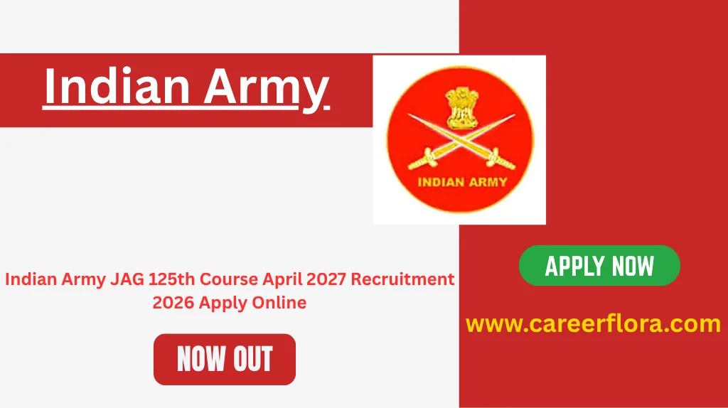 Indian Army JAG 125th Course April 2027 Recruitment 2026 Apply Online