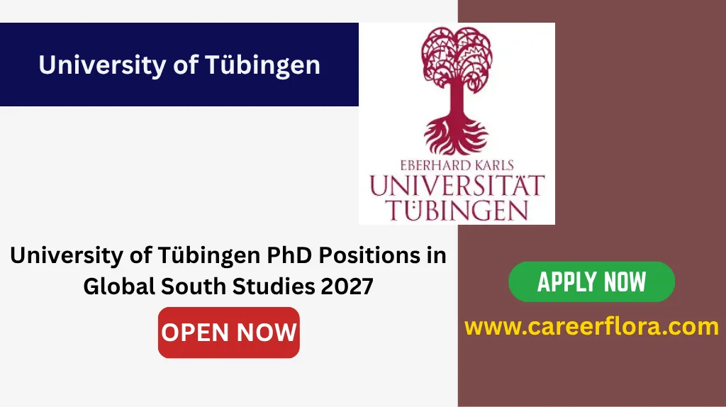 University of Tübingen PhD Positions in Global South Studies 2027