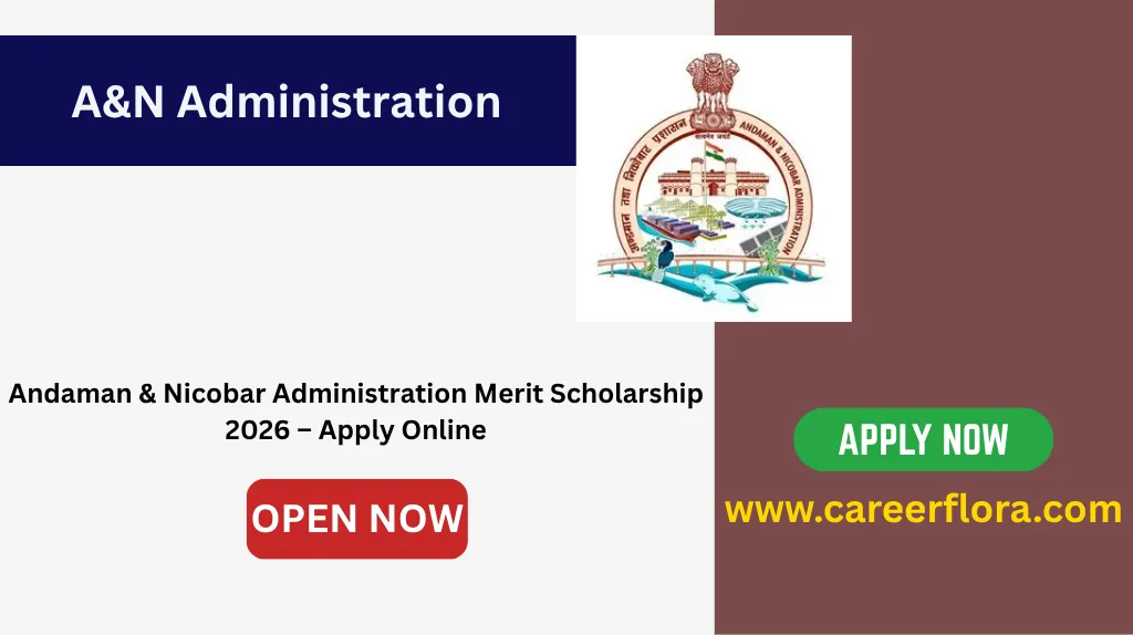 Andaman & Nicobar Administration Merit Scholarship 2026 – Apply Online