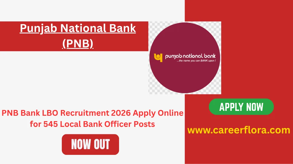 PNB Bank LBO Recruitment 2026 Apply Online for 545 Local Bank Officer Posts