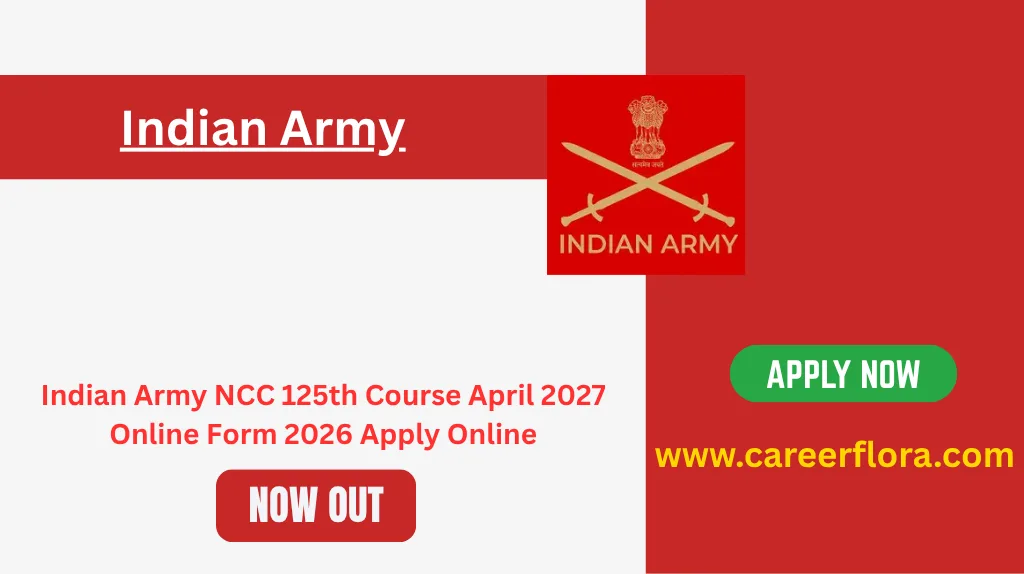 Indian Army NCC 125th Course April 2027 Online Form 2026 Apply Online