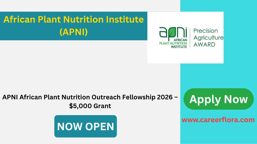 APNI African Plant Nutrition Outreach Fellowship 2026 – $5,000 Grant