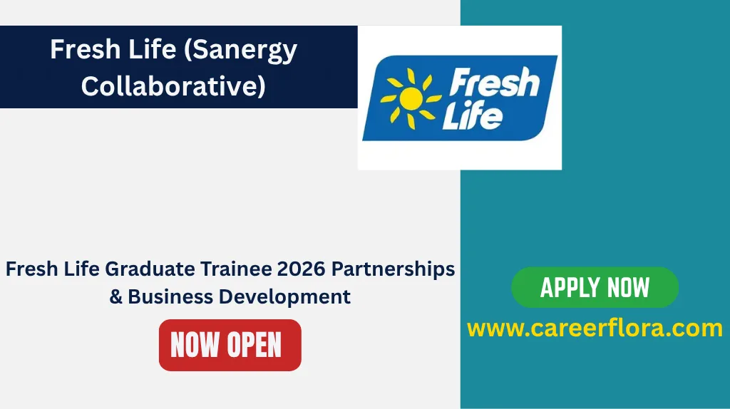 Fresh Life Graduate Trainee 2026 – Partnerships & Business Development