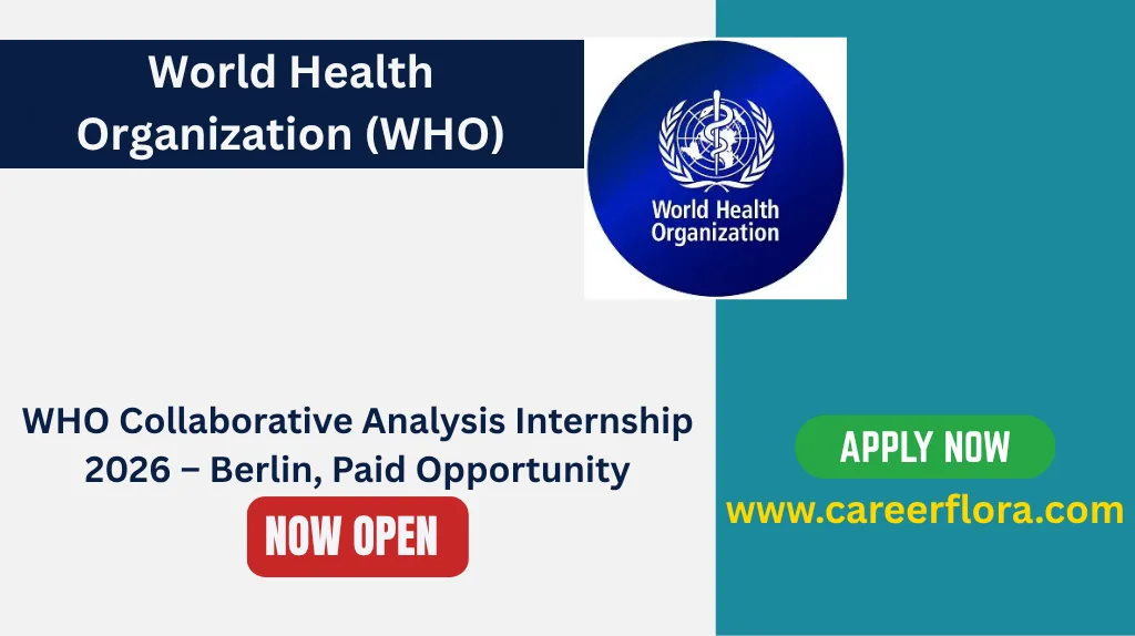 WHO Collaborative Analysis Internship 2026 – Berlin, Paid Opportunity