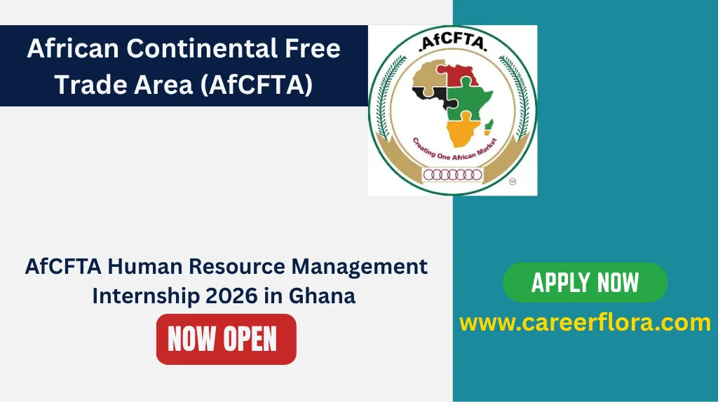 AfCFTA Human Resource Management Internship 2026 in Ghana – Apply Now