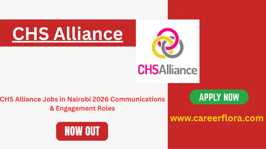 CHS Alliance Jobs Nairobi 2026