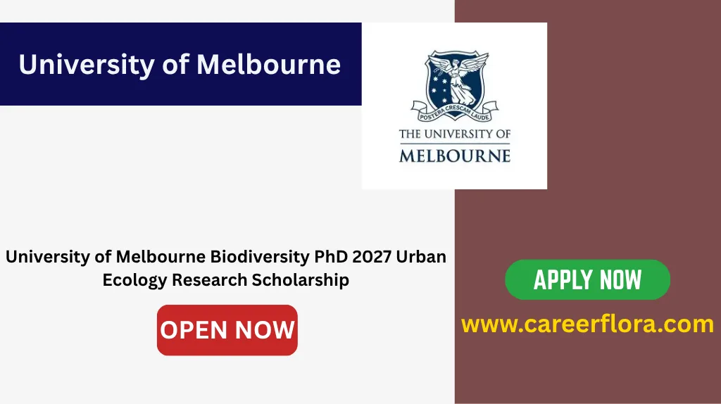 University of Melbourne Biodiversity Research PhD 2027