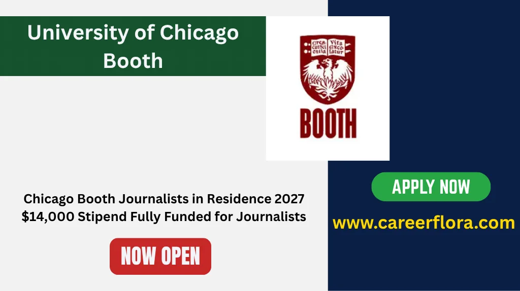 University of Chicago Booth Journalists in Residence Program 2027