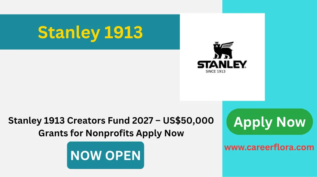 Stanley 1913 Creators Fund 2027