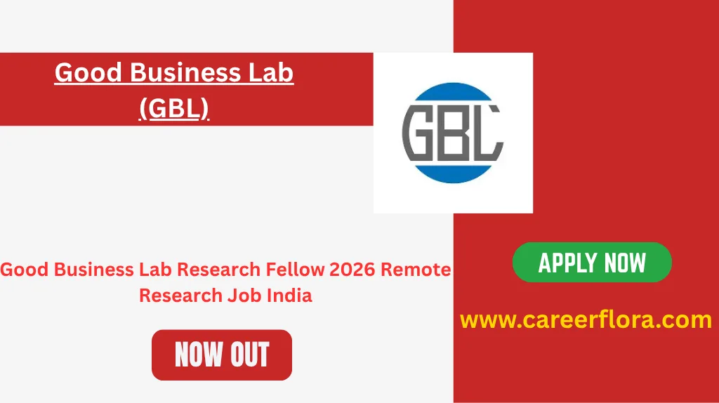 Good Business Lab Research Fellow 2026	Remote Research Job India