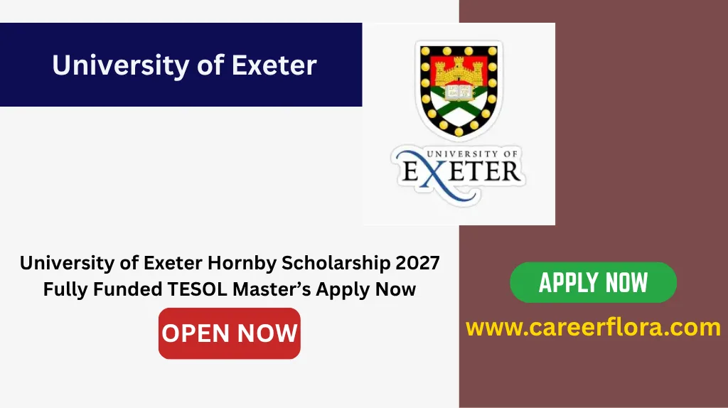 University of Exeter Hornby Scholarship 2027