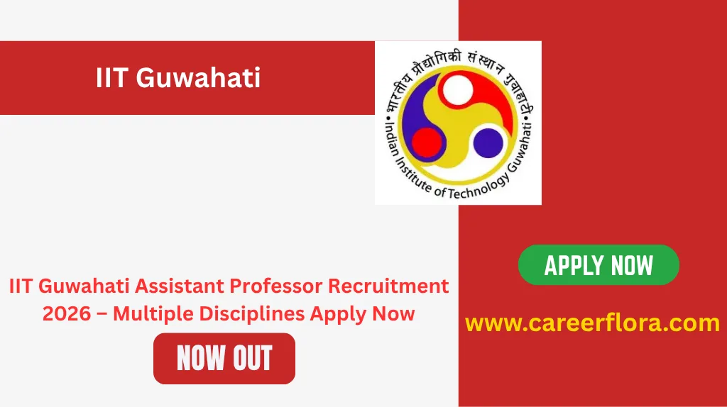 IIT Guwahati Assistant Professor 2026