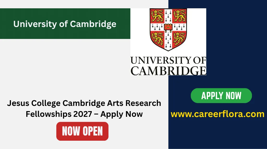 Jesus College Cambridge Arts Research Fellowships 2027