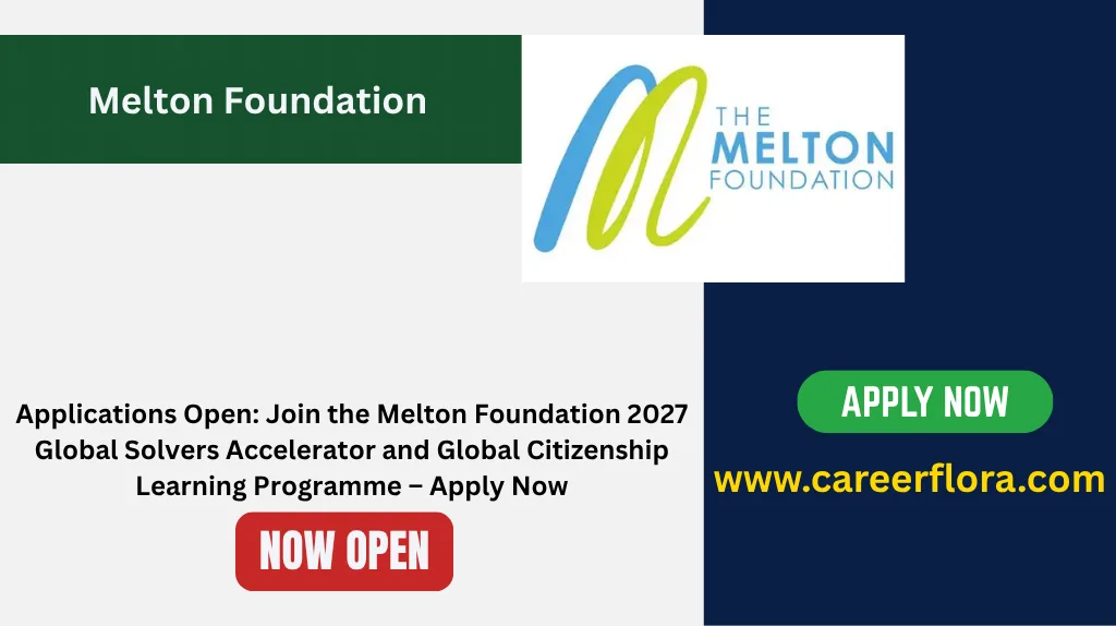 Melton Foundation Global Solvers Accelerator 2027