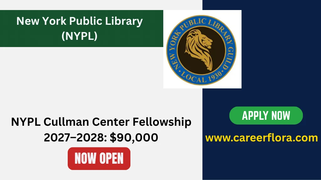 NYPL Cullman Center Fellowship 2027–2028