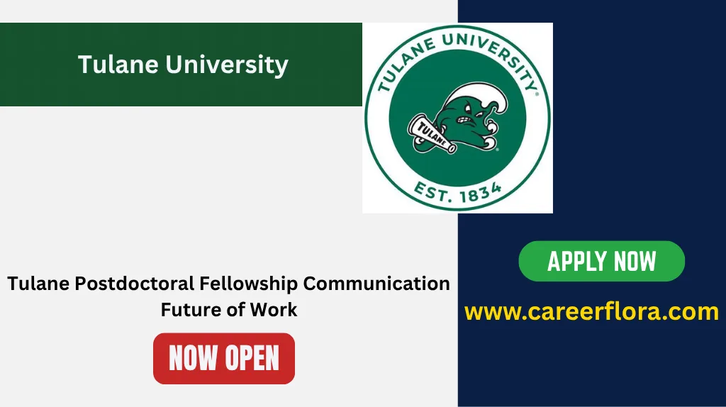 Tulane Postdoctoral Fellowship Communication
