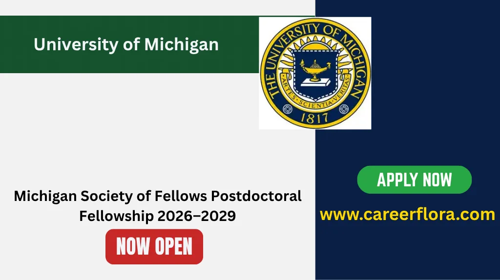 Michigan Society of Fellows Postdoctoral Fellowship 2026