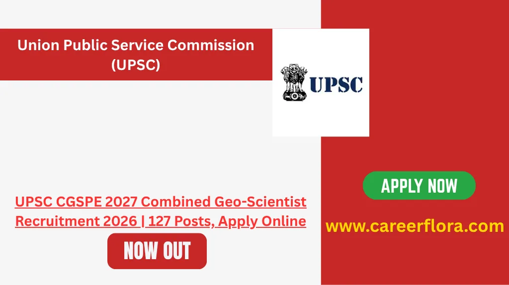 UPSC CGSPE 2027 Combined Geo-Scientist Recruitment 2026