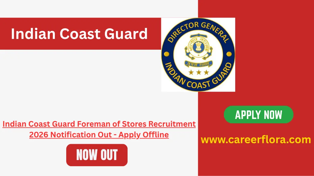 Indian Coast Guard Foreman of Stores Recruitment 2026